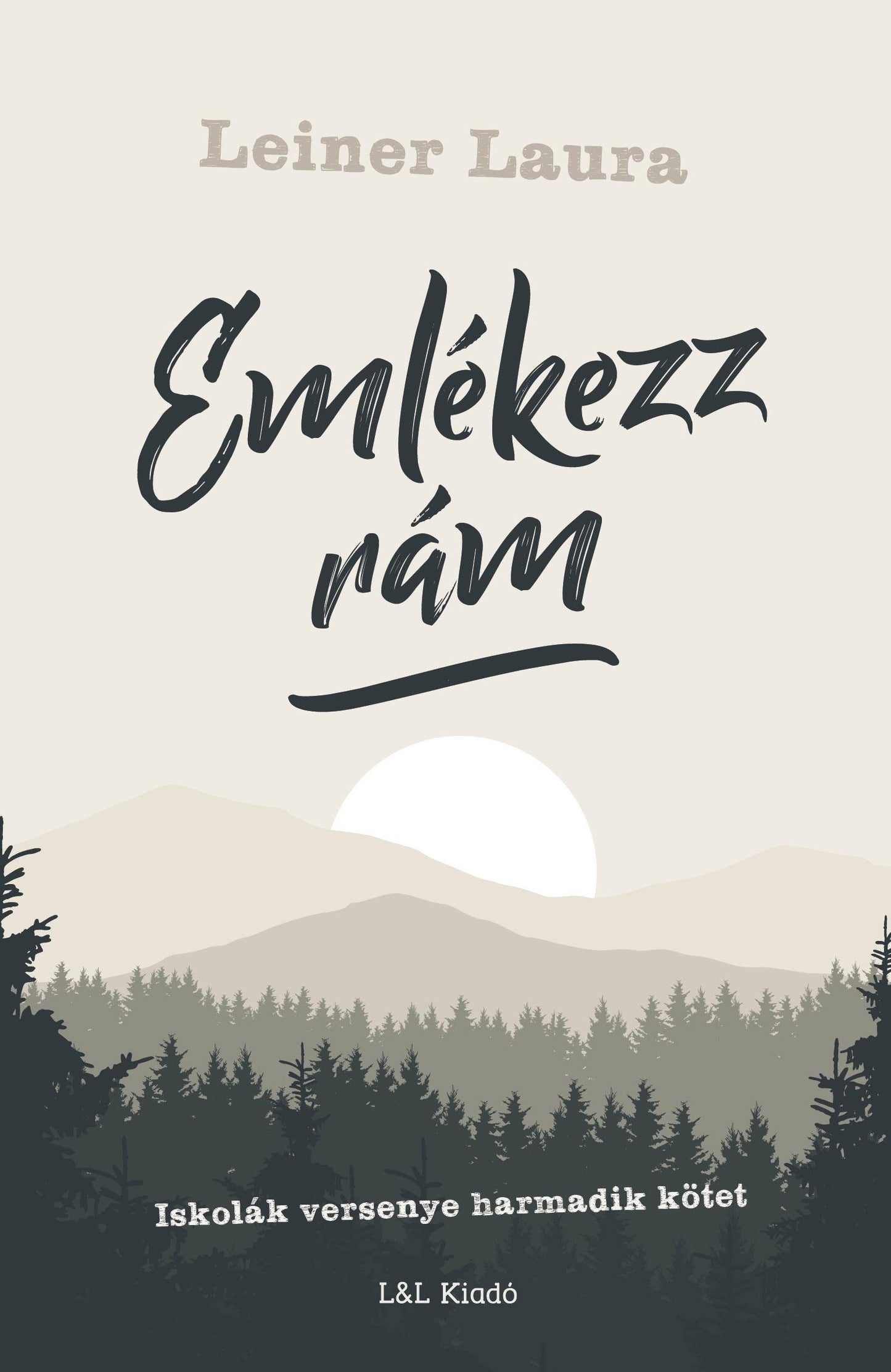 Leiner Laura - Emlékezz rám