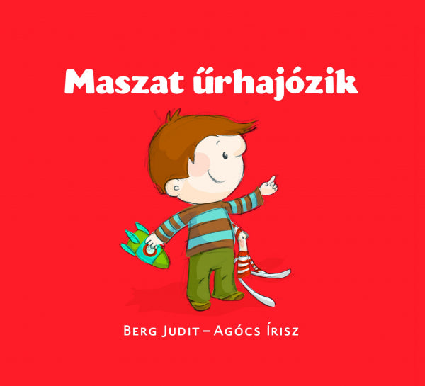 Berg Judit - Maszat űrhajózik