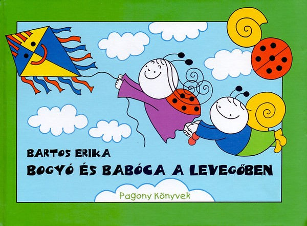 Bartos Erika - Bogyó és Babóca a levegőben