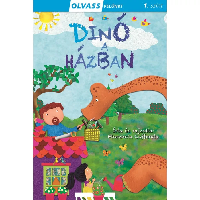 Florencia Cafferata - Dinó a házban (Olvass velünk sorozat)