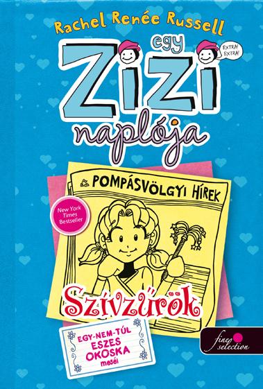 Rachel Renée Russel - Egy Zizi naplója 5. - Szívzűrök