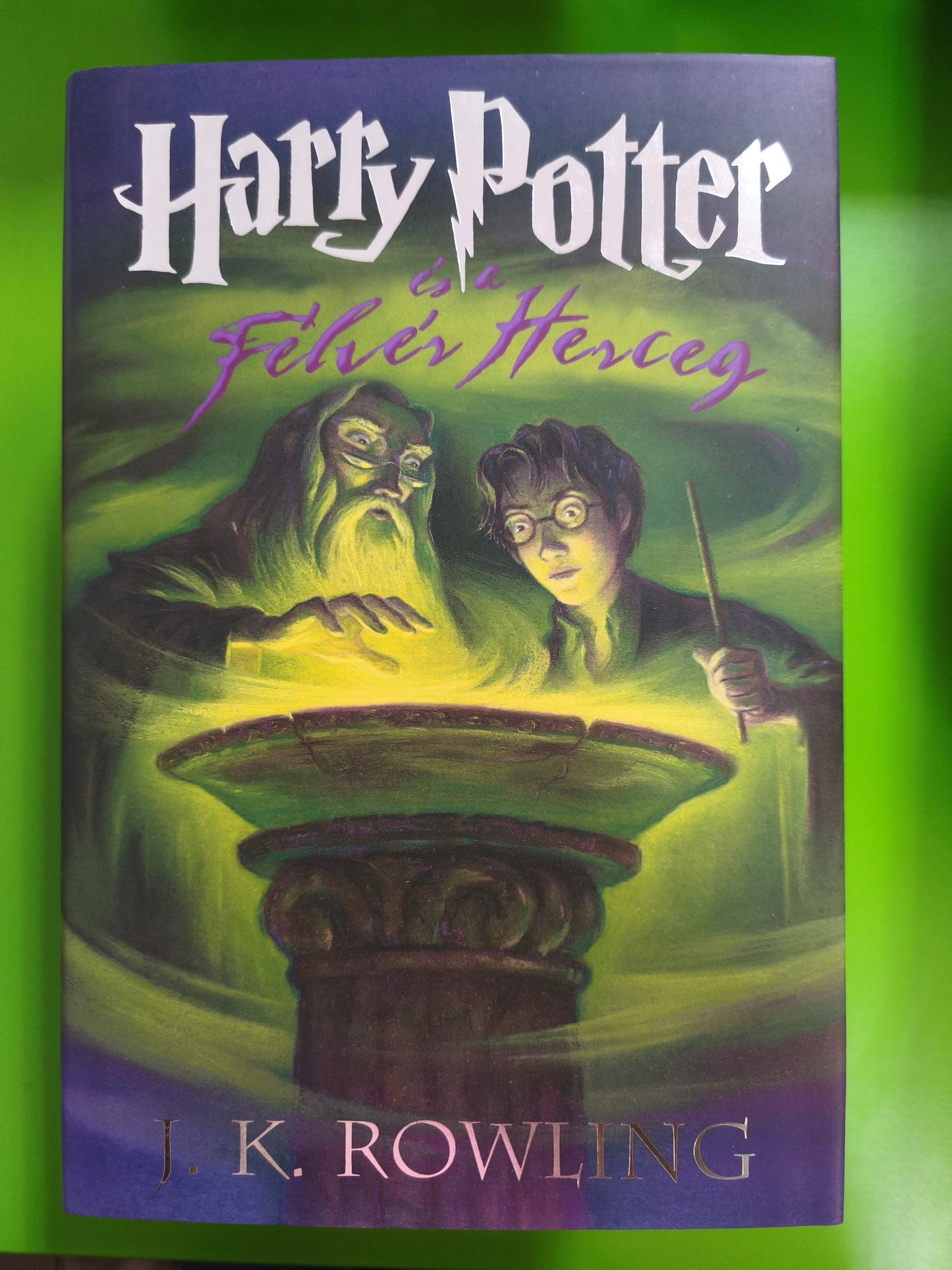J. K. Rowling - Harry Potter és a Félvér herceg
