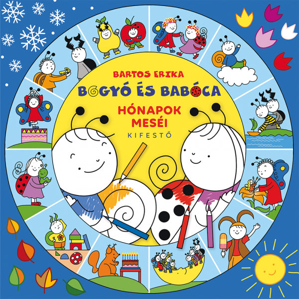 Bartos Erika - Bogyó és Babóca Hónapok meséi kifestő