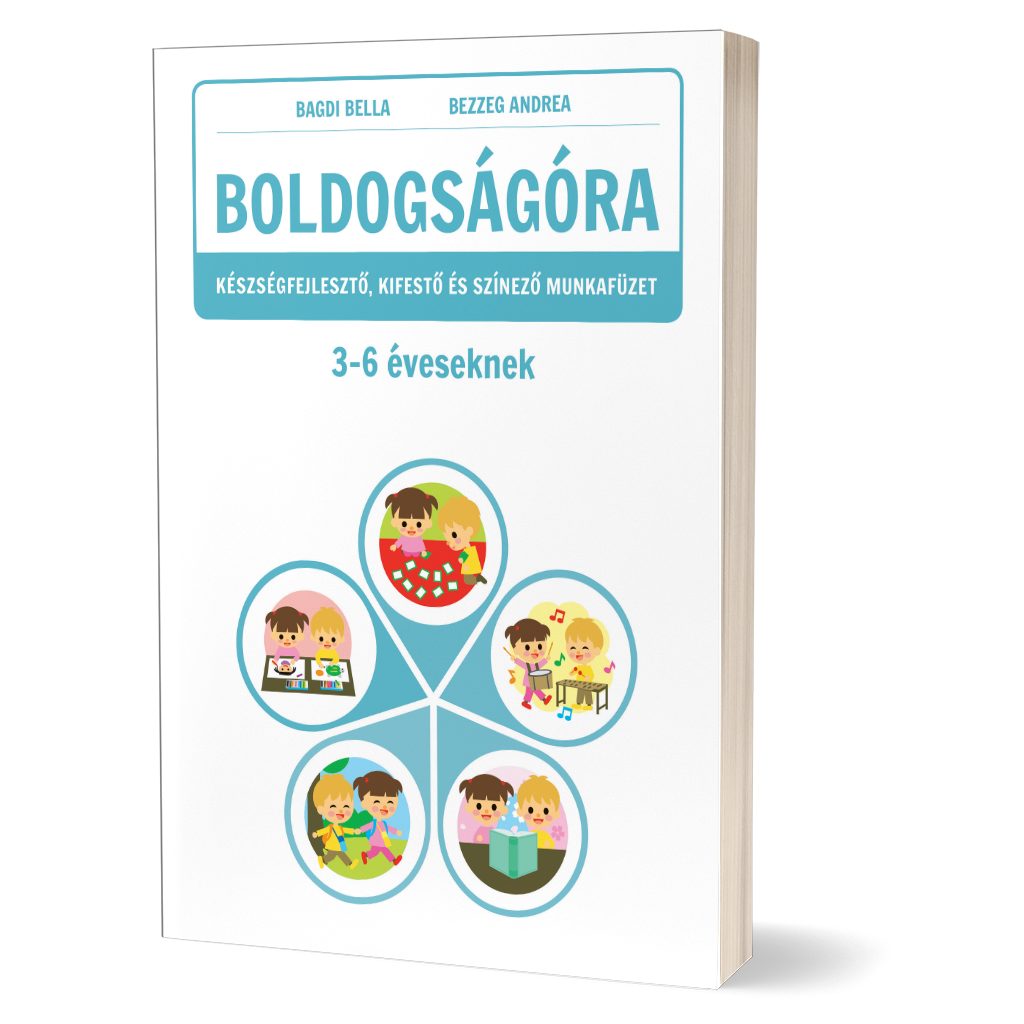 Boldogságóra fejlesztő munkafüzet 3-6 éveseknek