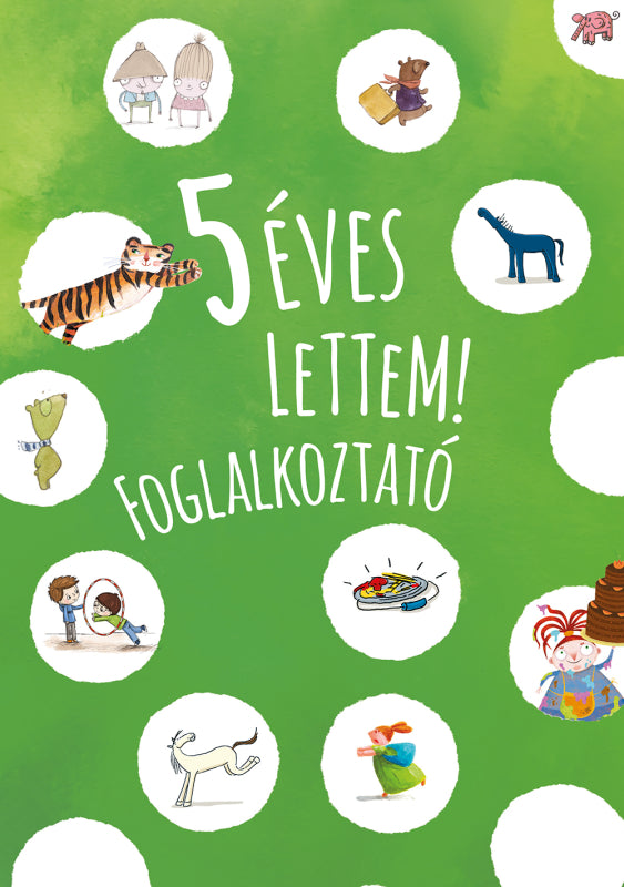 5 éves lettem! Foglalkoztató