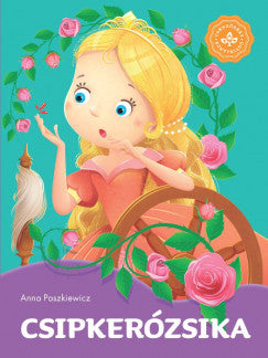 Anna Paszkiewicz - Csipkerózsika
