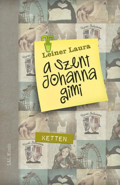 Leiner Laura - A Szent Johanna gimi - Ketten