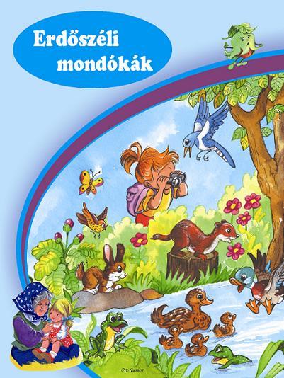 Erdőszéli mondókák