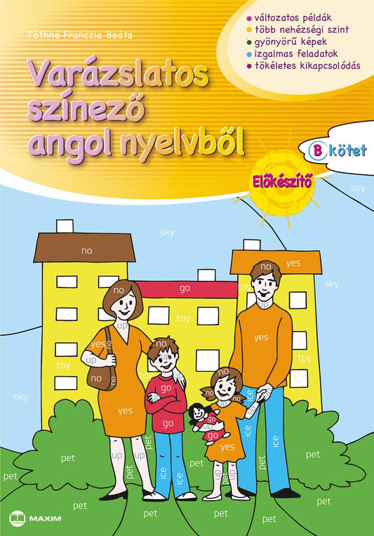 Tóthné Franczia Beáta - Varázslatos színező angol nyelvből (Előkészítő) B kötet