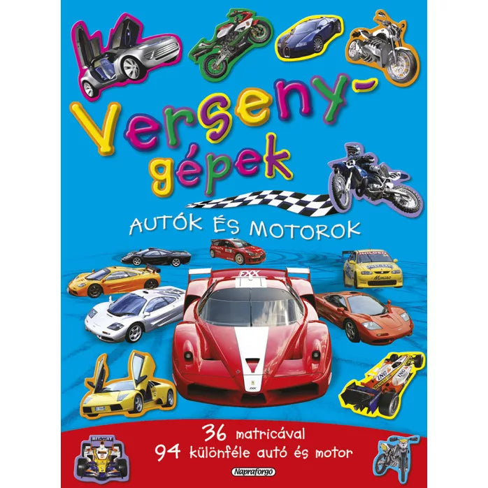 Mozgalmas matricás füzet - Versenygépek - Autók és motorok