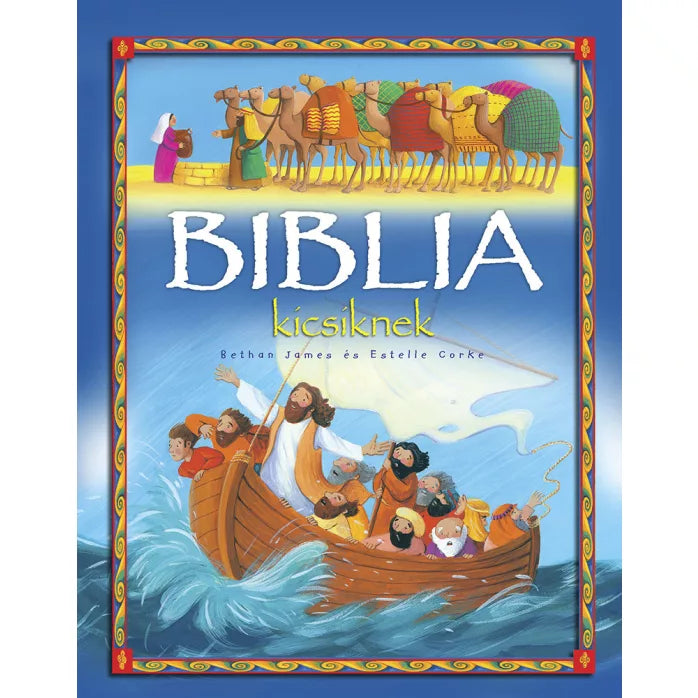 Bethan James & Estelle Corke - Biblia kicsiknek