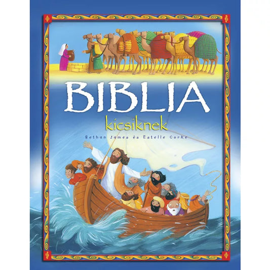 Bethan James & Estelle Corke - Biblia kicsiknek