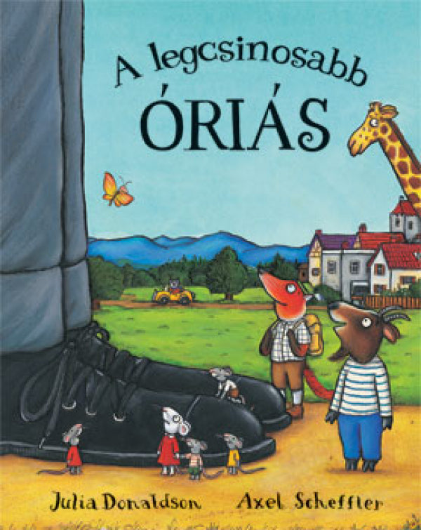 Julia Donaldson - A legcsinosabb óriás