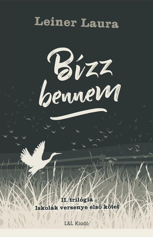 Leiner Laura - Bízz bennem