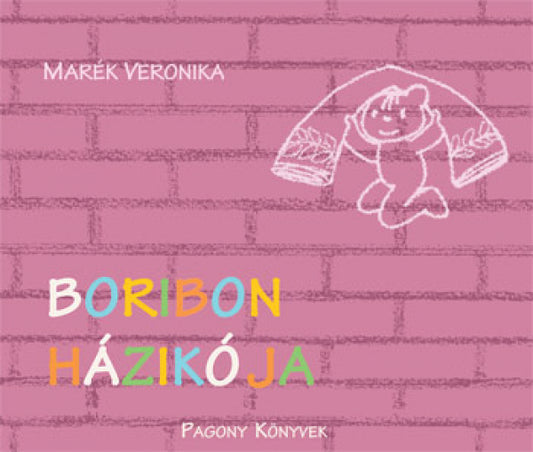 Marék Veronika - Boribon házikója