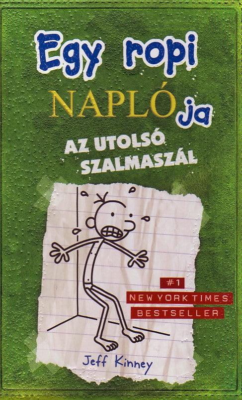 Jeff Kinney - Egy ropi naplója 3. - Az utlosó szalmaszál