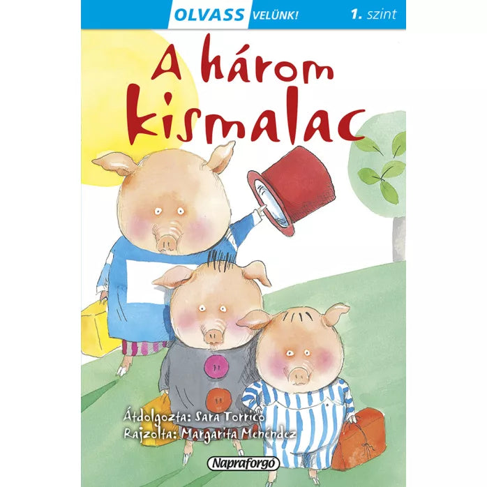 A három kismalac (Olvass velünk sorozat)