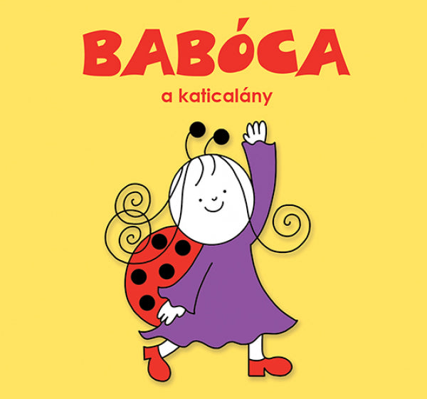 Bartos Erika - Babóca a katicalány
