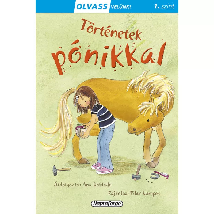 Történetek pónikkal (Olvass velünk sorozat)