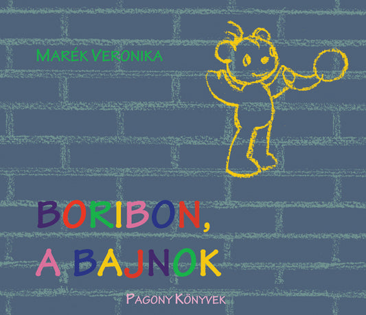Marék Veronika - Boribon, a bajnok