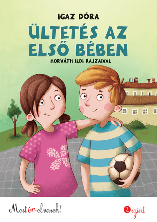 Igaz Dóra - Ültetés az első Bében