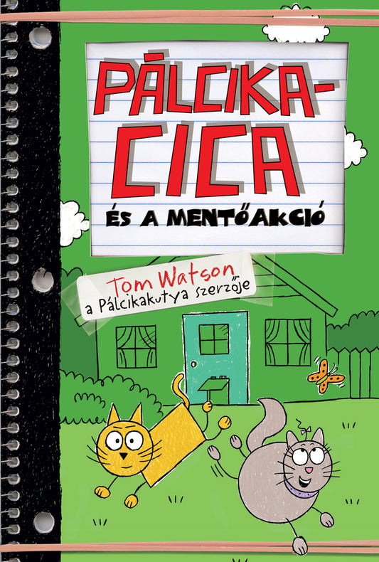 Tom Watson - Pálcikacica és a mentőakció