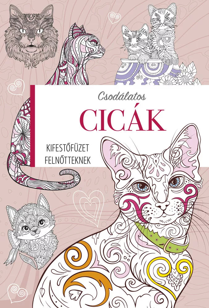 Csodálatos cicák Kifestőfüzet felnőtteknek