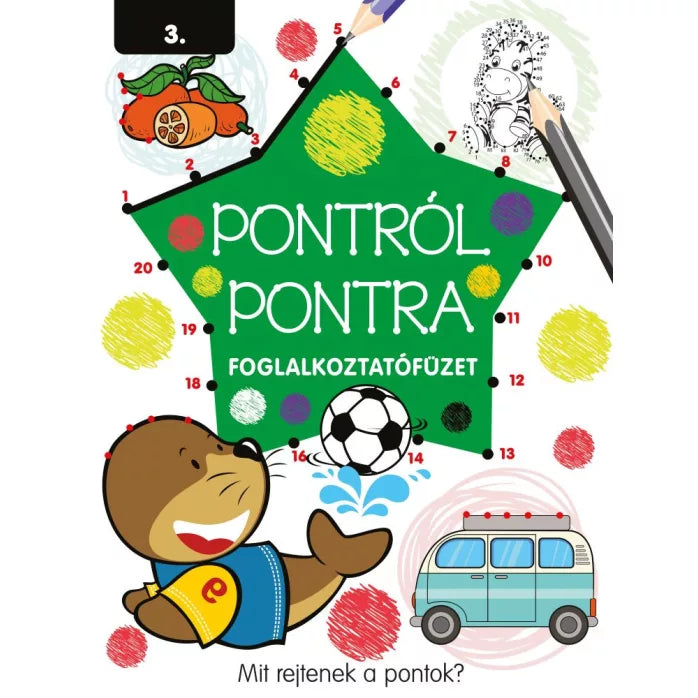 Pontról pontra 3. - zöld foglalkoztató füzet