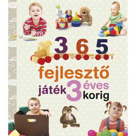 365 fejlesztő játék 3 éves korig