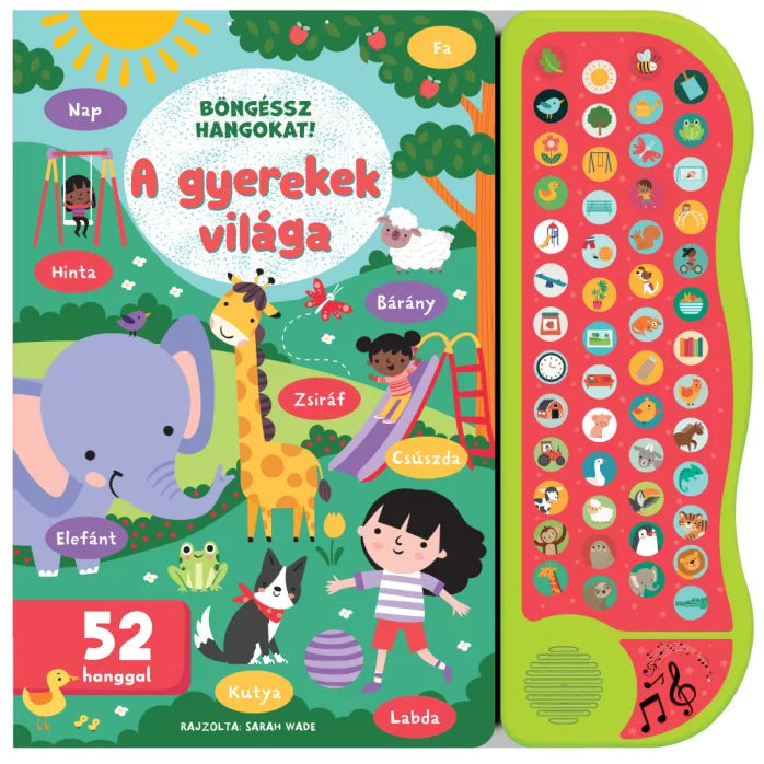 Böngéssz hangokat! A gyerekek világa