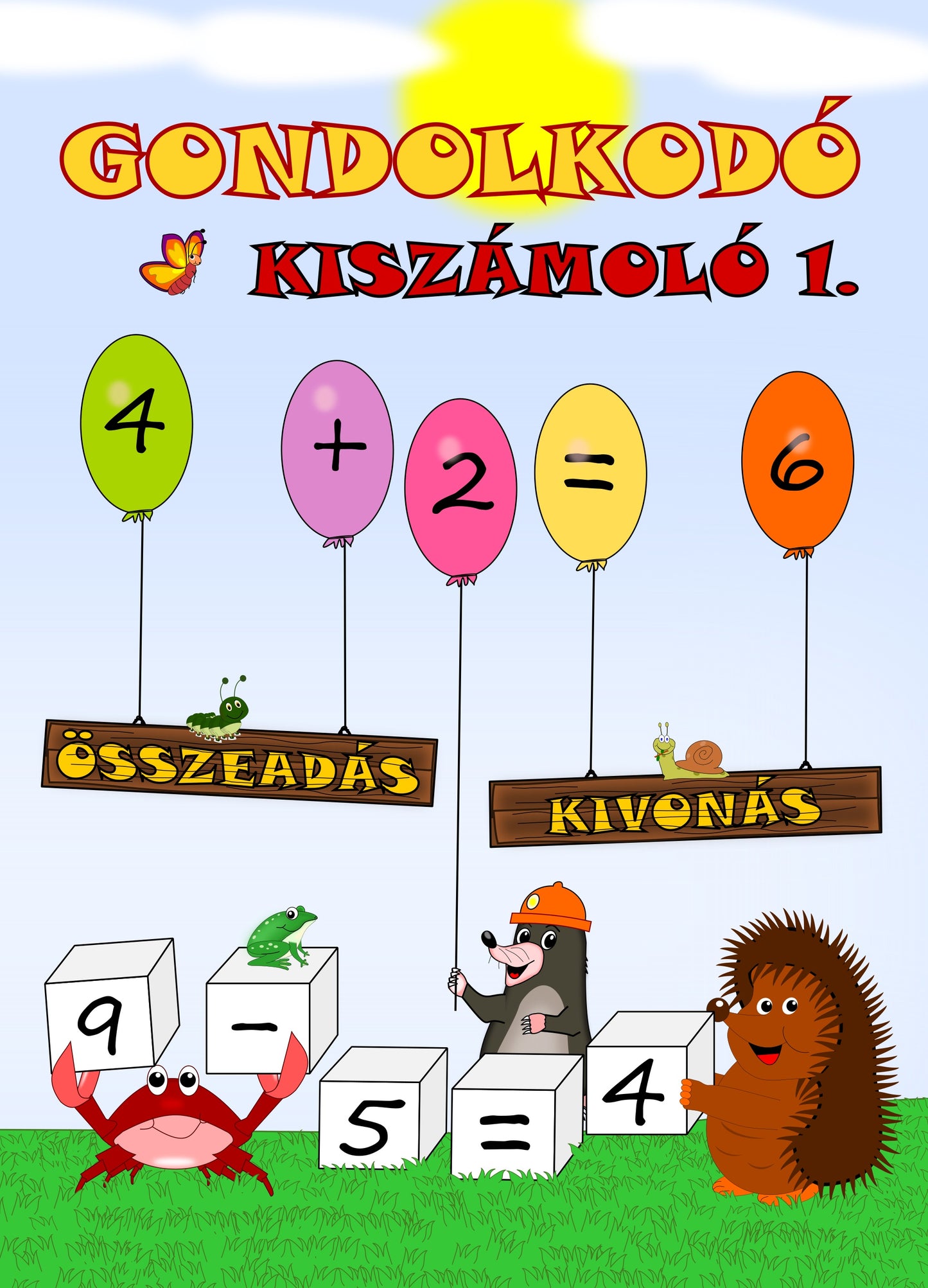 Simon József - Gondolkodó kiszámoló 1. Összeadás, kivonás
