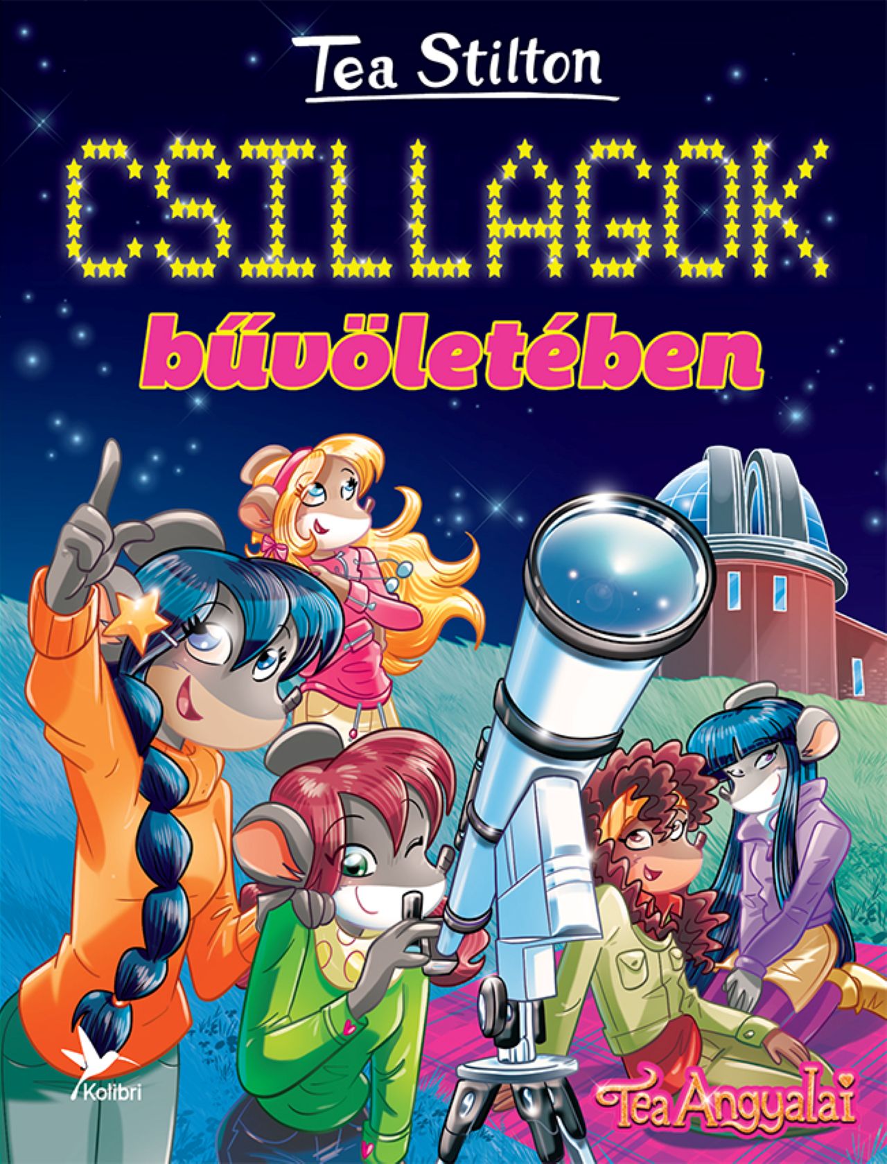 Tea Stilton - Csillagok bűvöletében