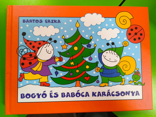 Bartos Erika - Bogyó és Babóca karácsonya