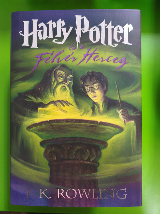 J. K. Rowling - Harry Potter és a Félvér herceg