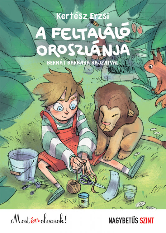 Kertész Erzsi A feltaláló oroszlánja