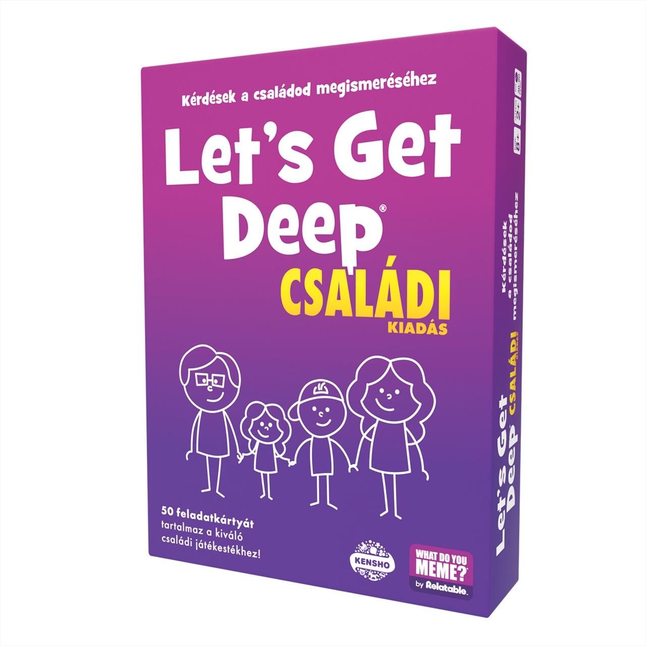 Let's get deep Családi kiadás