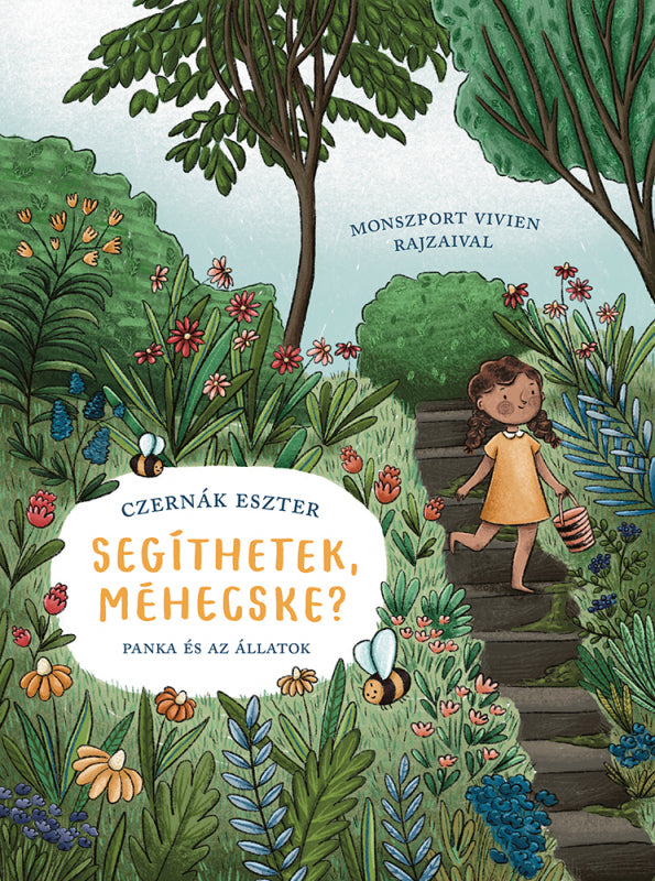 Czernák Eszter - Segíthetek méhecske? Panka és az állatok