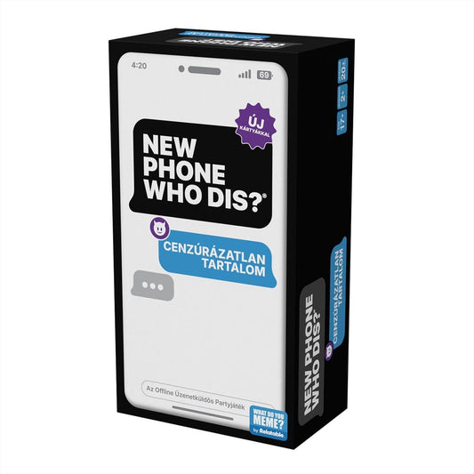 WDYM New phone who dis? Partijáték